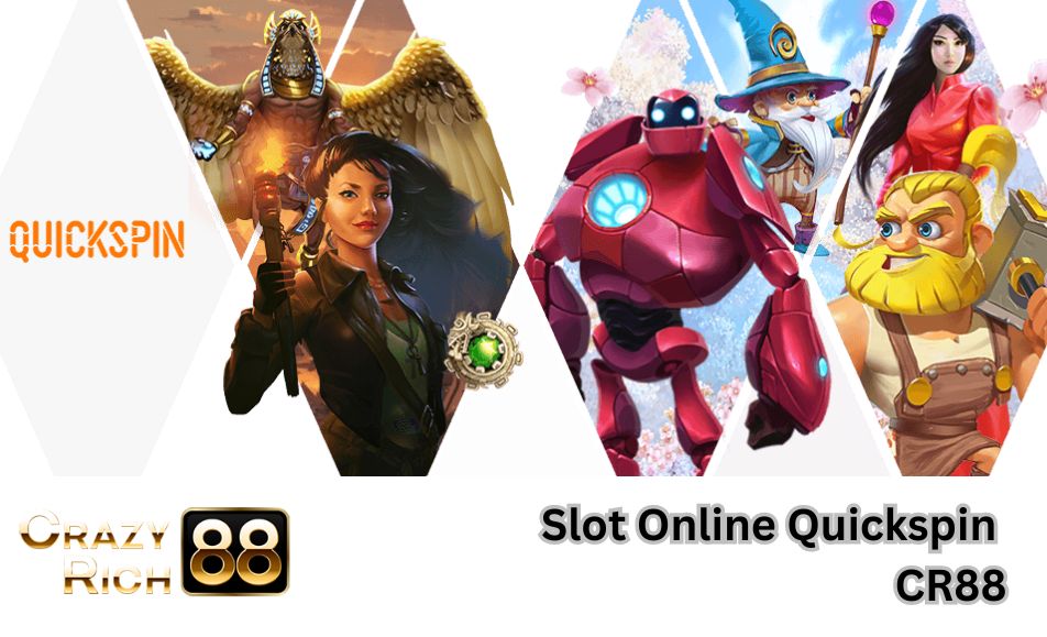 Slot Online Quickspin di Crazyrich88 CR88 Social Media